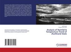 Copertina di Analysis of Rainfall & Temperature Trend of Jharkhand State