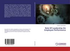 Copertina di Role Of Leadership On Employee Performance