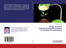 Copertina di Study of Some Environmental Parameters to Compost Producation