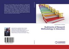 Copertina di Rudiments of Research Methodology in Education