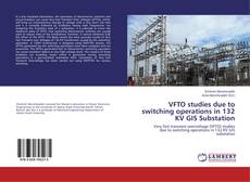 Buchcover von VFTO studies due to switching operations in 132 KV GIS Substation