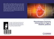 Copertina di Percutaneous Coronary Intervention in Type 2 Diabetic patients