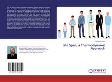Copertina di Life Span, a Thermodynamic Approach