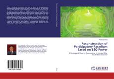 Copertina di Reconstruction of Participatory Paradigm Based on ESQ Power