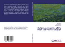 Copertina di Diatom communities of the Doon and Vindhyan Region