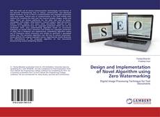 Copertina di Design and Implementation of Novel Algorithm using Zero Watermarking