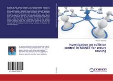 Copertina di Investigation on collision control in MANET for secure routing