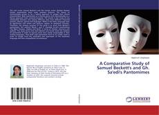 Bookcover of A Comparative Study of Samuel Beckett's and Gh. Sa'edi's Pantomimes