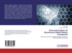 Buchcover von Characterization of Aluminium Metal Matrix Composite