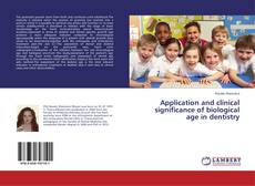 Copertina di Application and clinical significance of biological age in dentistry