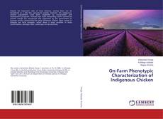 Copertina di On-Farm Phenotypic Characterization of Indigenous Chicken