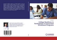 Copertina di College Readiness in Participants in Concurrent Enrollment Programs