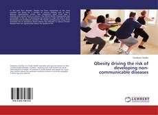 Copertina di Obesity driving the risk of developing non-communicable diseases