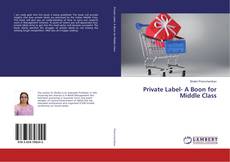 Buchcover von Private Label- A Boon for Middle Class