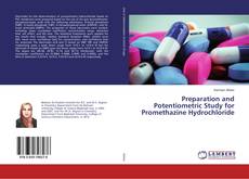 Buchcover von Preparation and Potentiometric Study for Promethazine Hydrochloride