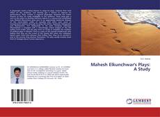Copertina di Mahesh Elkunchwar's Plays: A Study