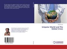 Copertina di Unipolar World and The Global Crises