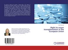 Buchcover von Right to organ transplantation in the European Union