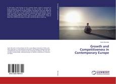 Copertina di Growth and Competitiveness in Contemporary Europe