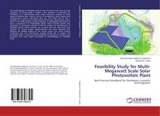 Buchcover von Feasibility Study for Multi-Megawatt Scale Solar Photovoltaic Plant
