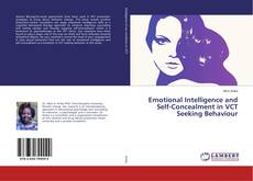 Buchcover von Emotional Intelligence and Self-Concealment in VCT Seeking Behaviour