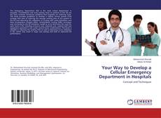 Copertina di Your Way to Develop a Cellular Emergency Department in Hospitals