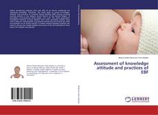 Copertina di Assessment of knowledge attitude and practices of EBF