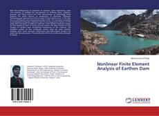 Buchcover von Nonlinear Finite Element Analysis of Earthen Dam