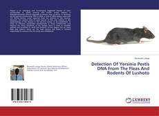 Buchcover von Detection Of Yersinia Pestis DNA From The Fleas And Rodents Of Lushoto