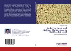 Copertina di Studies on Integrated Nutrient Management in Bold-Seeded Lentil