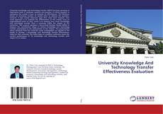 Copertina di University Knowledge And Technology Transfer Effectiveness Evaluation