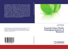 Copertina di Towards Green Plastic Packaging Systems: A Research