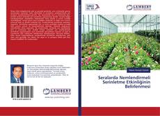 Bookcover of Seralarda Nemlendirmeli Serinletme Etkinliğinin Belirlenmesi