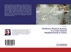 Buchcover von Children's Physical Activity in a Low-Income Neighborhood in China
