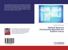 Buchcover von Optimal Resource Provisioning Algorithm for Greener Future