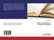 Bookcover of Snow Avalanche in Himachal Pradesh