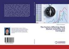 Buchcover von The Factors Affecting Stock Market Volatility and Contagion