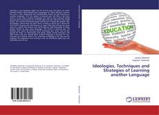 Buchcover von Ideologies, Techniques and Strategies of Learning another Language
