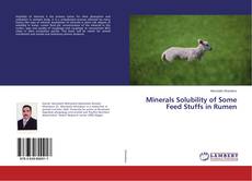 Buchcover von Minerals Solubility of Some Feed Stuffs in Rumen