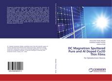 Copertina di DC Magnetron Sputtered Pure and Al Doped Cu2O Thin Films