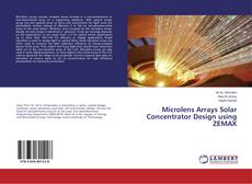 Buchcover von Microlens Arrays Solar Concentrator Design using ZEMAX