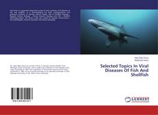 Borítókép a  Selected Topics In Viral Diseases Of Fish And Shellfish - hoz