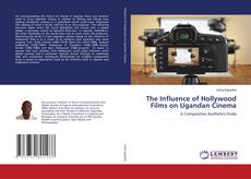 Buchcover von The Influence of Hollywood Films on Ugandan Cinema