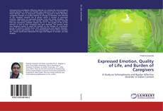 Buchcover von Expressed Emotion, Quality of Life, and Burden of Caregivers