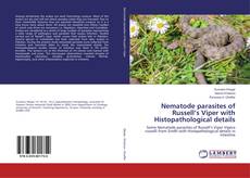 Copertina di Nematode parasites of Russell’s Viper with Histopathological details