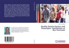 Buchcover von Quality Service Factors and Passengers’ Satisfaction at Bus Terminals