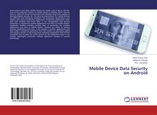 Copertina di Mobile Device Data Security on Android