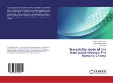 Buchcover von Traceability study of the hard paste cheeses: The Romano Cheese