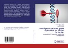 Buchcover von Investigation of some genes responsible for Biofilm Formation