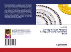 Copertina di Development of Abrasive Sandpaper using Periwinkle Shell